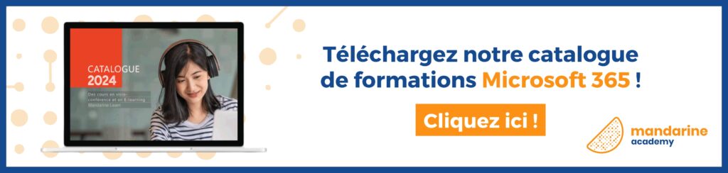 Bannière cliquable - téléchargez notre catalogue de formations Microsoft 365