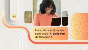 Entrez dans le Guinness Book avec l'AI Skills Fest de Microsoft !